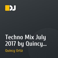 Techno Mix July 2017 by Quincy Ortiz