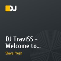 DJ TraviSS - Welcome to Moscow
