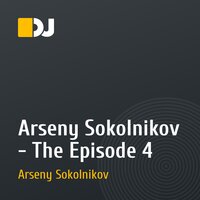 Arseny Sokolnikov - The Episode 4