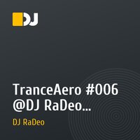 TranceAero #006 @DJ RaDeo (10.01.2010)