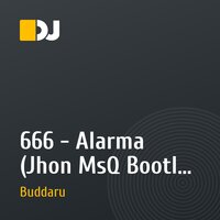 666 - Alarma (Jhon MsQ Bootleg Mix '09)