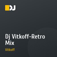 Dj Vitkoff-Retro Mix