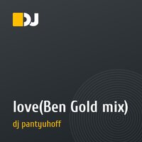 love(Ben Gold mix)