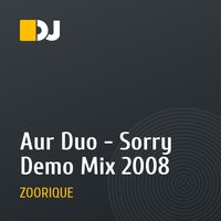 Aur Duo - Sorry Demo Mix 2008