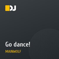 Go dance!