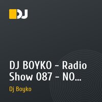 DJ BOYKO - Radio Show 087 - NO SLEEP