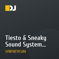 Tiesto & Sneaky Sound System feat.Syntheticsax (Wolfgang Gartner mix radio edit) - I Will Be Here