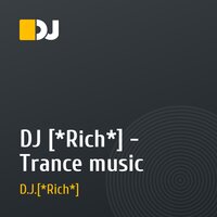 DJ [*Rich*] - Trance music