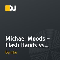 Michael Woods – Flash Hands vs Joey Dale – Shockwave ( Burnika Mashup)