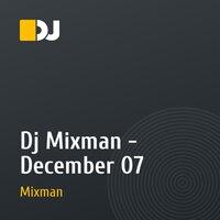 Dj Mixman - December 07