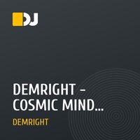DEMRIGHT - COSMIC MIND (Original Mix)