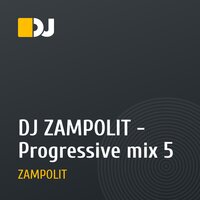 DJ ZAMPOLIT - Progressive mix №5