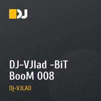 DJ-VJlad -BiT BooM 008