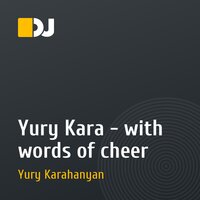  Yury Kara - with words of cheer