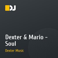 Dexter & Mario - Soul