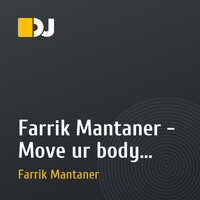 Farrik Mantaner - Move ur body Dushanbe [2014]