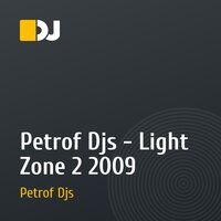 Petrof Djs - Light Zone 2 2009