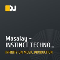 Masalay - INSTINCT TECHNO #2 (INFINITY ON MUSIC PODCAST MIX )