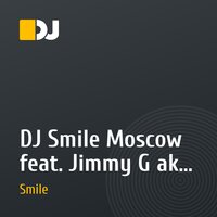 DJ Smile Moscow feat. Jimmy G aka Brooklyn Boy "Funky DJ"