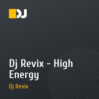 Dj Revix - High Energy