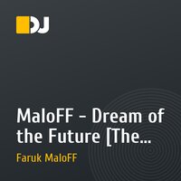 MaloFF - Dream of the Future [The next story of my life]