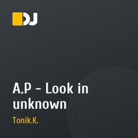 A.P - Look  in  unknown