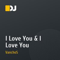 I Love You & I Love You