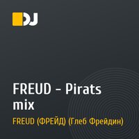 FREUD - Pirats mix