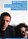 Port-Royal (IT) @ ADD Noise