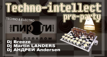 Techno-intellect pre-party