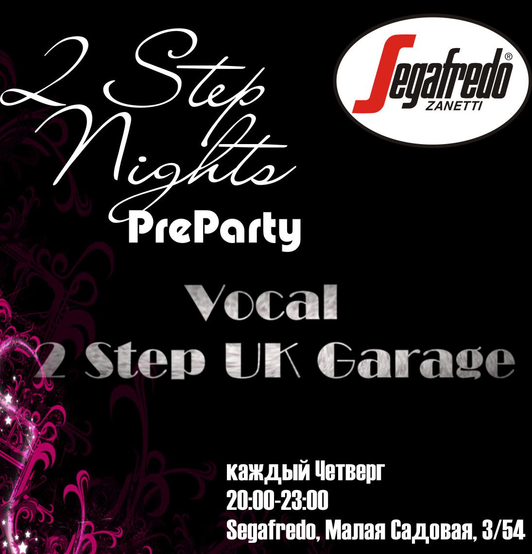 2 Step Nights PreParty @ Segafredo