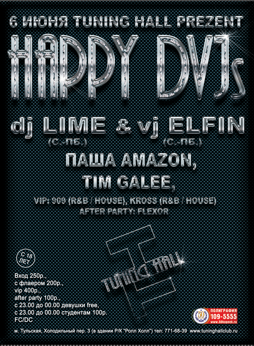 TUNING HALL PREZENT HAPPY DVJs, dj Lime & vj Elfin 