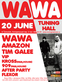 TUNING HALL PREZENTS : WAWA