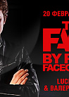 THE FACE  by ПАША FACECONTROL:  LUCIANA (live)  FOMICHEV, ANDREY EXX, KOLYA