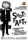 Shine! Shot Party!