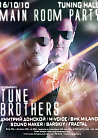 MAIN ROOM PARTY - TUNE BROTHERS (Germany)