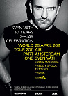 Sven Vath’s 30 Years of Deejay Celebration World Tour