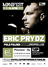 Eric Prydz @ Manifest by Pioneer