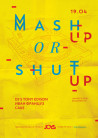 Mash up or shut up!