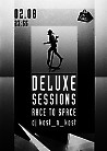 Deluxe Sessions & Race to Space