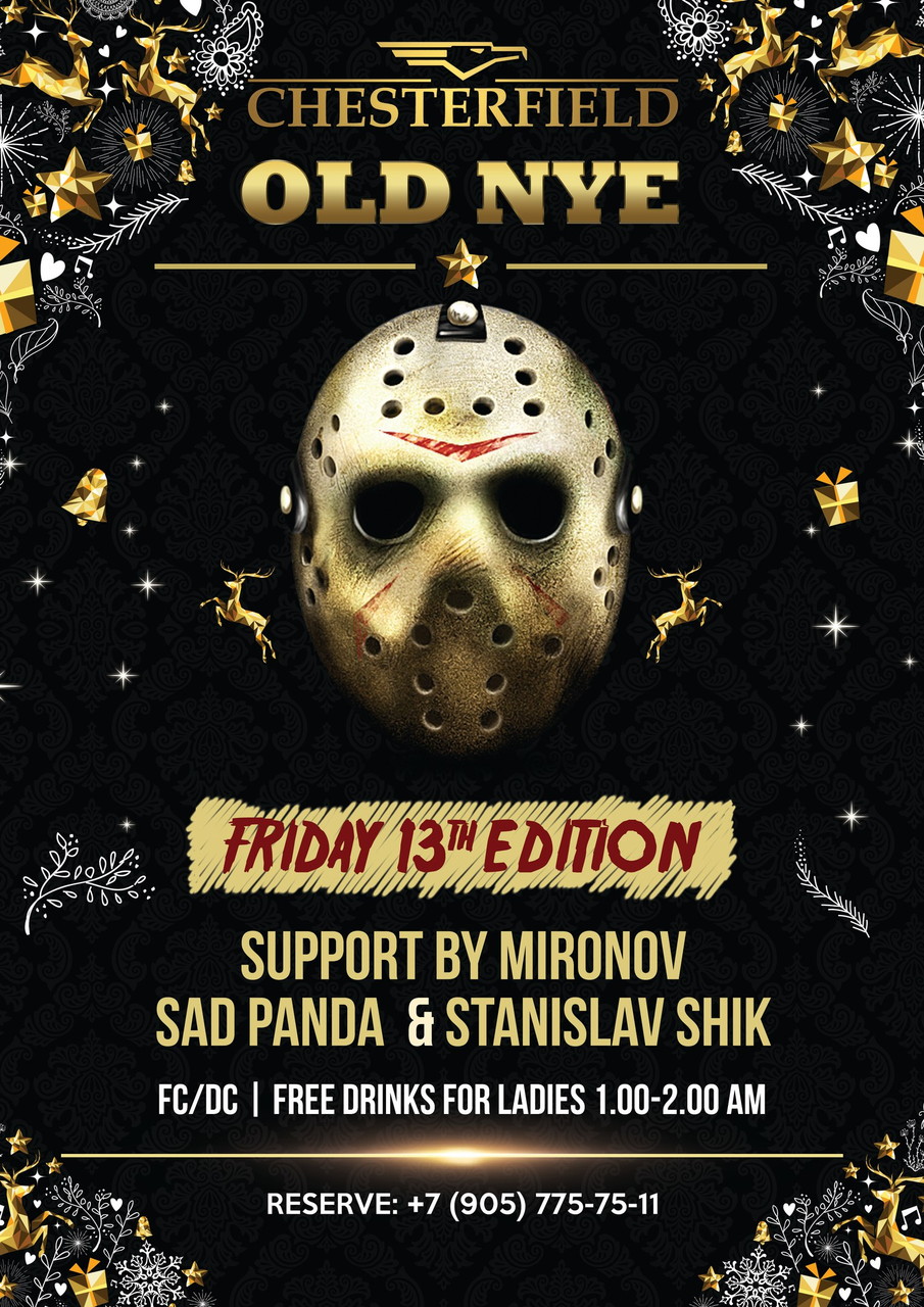 OLD NYE: Friday 13th Edition