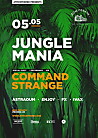 JUNGLE MANIA: Command Strange (SPb), Astraoum, Enjoy, FX, Ivax