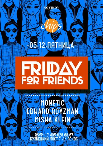 FRIDAY FOR FRIENDS