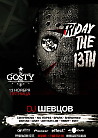 Friday THE 13th - #GostyClub