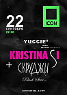 KRISTINA SI & СКРУДЖИ / YUCCIES