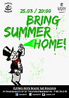 BRING SUMMER HOME