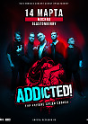 14.03 - ADDicted! - Glastonberry (Москва)