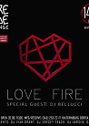 LOVE FIRE. Special guest: DJ Ivan Bellucci. Russian Cybernetics Pre-Party