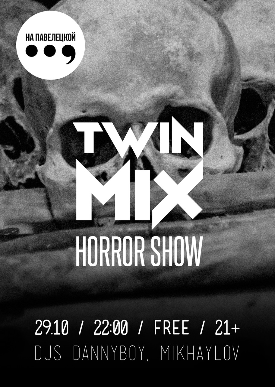 Twin Mix Horror Show