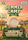 VNVNC | SUMMER CAMP | 21 АВГУСТА